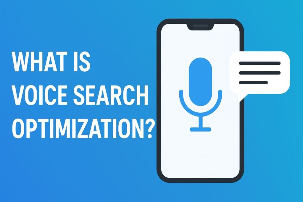 Illustration showing a smartphone with a microphone icon and a speech bubble, alongside the text "What is Voice Search Optimization?" on a blue gradient background.